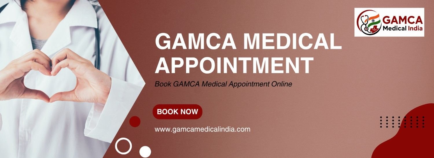 GAMCA Medical Appointment Online